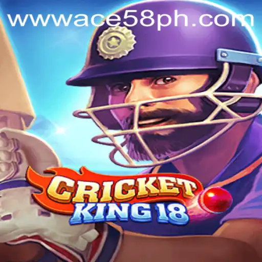 CricketKing18: Dive into the Ultimate Cricket Experience with ACE58
