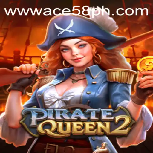 PirateQueen2 - A Daring Adventure on the High Seas with ACE58